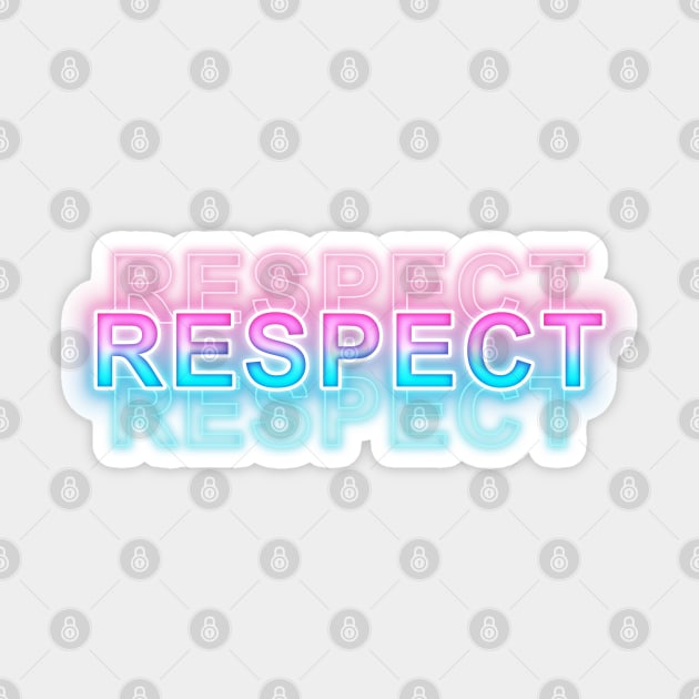 Respect Sticker by Sanzida Design